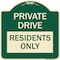 Signmission Private Drive Private Drive Residents Heavy-Gauge Aluminum Sign, 18" x 18", G-1818-23271 A-DES-G-1818-23271 - alternate 1